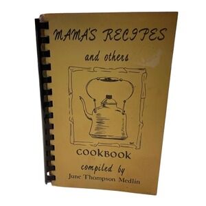 Mama's Recipes and Others Cookbook Highlands NC by June Thompson Medlin Vtg 1980